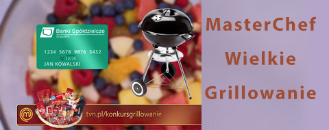 MasterChef Wielkie Grillowanie - Grupa BPS ponownie w TVN